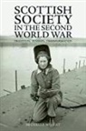 Michelle Moffat - Scottish Society in the Second World War