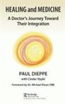 Paul Dieppe - Healing and Medicine