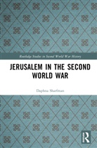 Daphna Sharfman, Sharfman Daphna - Jerusalem in the Second World War