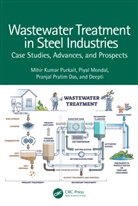 Pranjal Pratim Das, Deepti, Piyal Mondal, Mihir Kumar Purkait, Mihir Kumar (Indian Institute of Technolo Purkait - Wastewater Treatment in Steel Industries