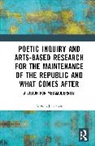 Angelo J. Letizia, Letizia Angelo J. - Poetic Inquiry Arts Based Research for Maintenance of Republic What