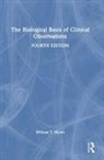 William T. Blows, William T. (City University London Blows, Blows William T. - Biological Basis of Clinical Observations