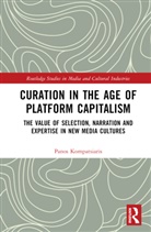 Panos Kompatsiaris, Kompatsiaris Panos - Curation in the Age of Platform Capitalism