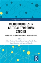 Alice E. (Durham University Finden, Alice E. Finden, Ugo Gaudino, Tarela Ike, Samwel Oando, Carlos Yebra López - Methodologies in Critical Terrorism Studies
