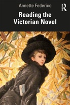 Annette Federico, Annette (James Madison University Federico - Reading the Victorian Novel