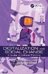 Kristine Ask, Kristine Sraa Ask, Roger Andre Søraa - Digitalization and Social Change