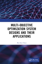 Bor-Sen Chen, Bor-Sen (National Tsing Hua University Chen, Chen Bor-Sen - Multi-Objective Optimization System Designs and Their Applications