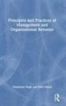 Aditi Khatri, Khatri Aditi, Chandrani Singh, Chandrani (Siom Singh, Singh Chandrani - Principles and Practices of Management and Organizational Behavior
