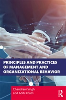 Aditi Khatri, Khatri Aditi, Chandrani Singh, Chandrani (Siom Singh, Singh Chandrani - Principles and Practices of Management and Organizational Behavior