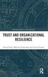 Marlena Grabowska, Zoran Krupka, Iwona Otola, Iwona Grabowska Otola - Trust and Organizational Resilience