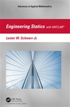 Lester W. Schmerr Jr., Lester W. (Iowa State University Schmerr Jr. - Engineering Statics With Matlab