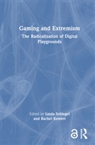 Linda (Peace Research Institute Frankfur Schlegel, Rachel Kowert, Kowert Rachel, Linda Schlegel - Gaming and Extremism