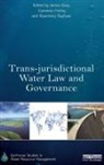 Janice (University of New South Wales Gray, Janice Holley Gray, Janice Gray, Gray Janice, Cameron Holley, Holley Cameron... - Trans-Jurisdictional Water Law and Governance