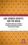 Aileen Kennedy, Kennedy Aileen - Law, Gender Identity, and the Brain