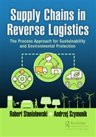 Robert Szymonik Stanisawski, Robert Stanislawski, Robert Stanisławski, Andrzej Szymonik - Supply Chains in Reverse Logistics