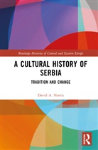 David A. Norris, Norris David A. - Cultural History of Serbia
