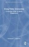 Christopher J. Schneider, Christopher J. (Brandon University Schneider, Schneider Christopher J. - Doing Public Scholarship