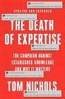 Tom Nichols, Tom (Staff Writer At the Atlantic and Pro Nichols, Nichols Tom - Death of Expertise