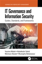 Mamoun Alazab, Mustapha Belaissaoui, Yassine Maleh, Yassine Sahid Maleh, Abdelkebir Sahid - It Governance and Information Security