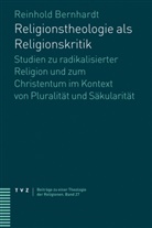 Reinhold Bernhardt - Religionstheologie als Religionskritik