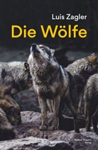 Luis Zagler - Die Wölfe