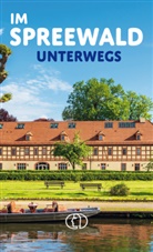 Tassilo Wengel - Im Spreewald unterwegs