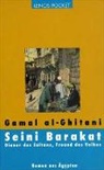 Gamal al- Ghitani, Hartmut Fähndrich - Seini Barakat. Diener des Sultans, Freund des Volkes