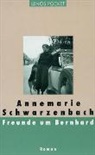 Annemarie Schwarzenbach, Michael Töteberg - Freunde um Bernhard