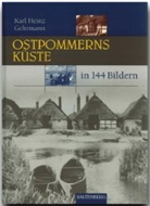 Karl H Gehrmann - Ostpommerns Küste in 144 Bildern