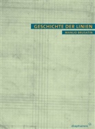 Manlio Brusatin, Sabine Schulz - Geschichte der Linien