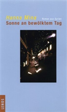 Hanna Mina, Regina Karachouli - Sonne an bewölktem Tag