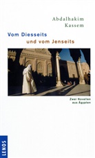 Abdalhakim Kassem, Hartmut Fähndrich - Vom Diesseits und vom Jenseits