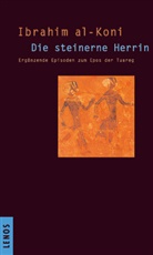 Ibrahim al-Koni, Ibrahim al- Koni, Hartmut Fähndrich - Die steinerne Herrin