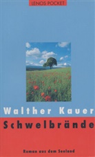 Walther Kauer - Schwelbrände
