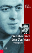 Leon Zelman, Armin Aufgezeichnet von Thurnher - Ein Leben nach dem Überleben