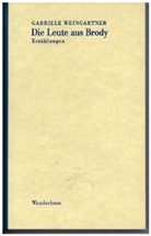 Gabriele Weingartner - Die Leute aus Brody