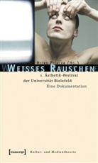 Heike Piehler, Universität Bielefeld - Weißes Rauschen