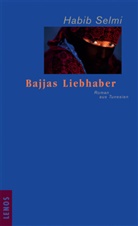 Habib Selmi, Regina Karachouli - Bajjas Liebhaber