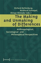 Richard Rottenburg, Burkhard Schnepel, Shimada - The Making and Unmaking of Differences