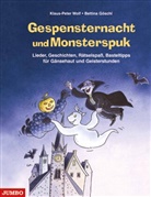 Wilfried Gebhard, Bettina Göschl, Klaus-Peter Wolf, Dagmar Henze - Gespensternacht und Monsterspuk