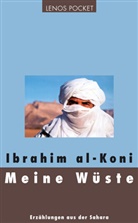 Ibrahim Al-Koni, Ibrahim al- Koni, Hartmut Fähndrich - Meine Wüste