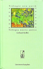 Gerhard Kofler, Gerhard Kofler - Trilogie neu antik. Trilogia nuova antica