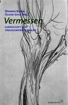 Werner Busch, Oliver Jehle - Vermessen
