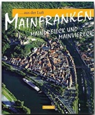 Franz X Bogner, Franz X. Bogner - Reise durch Mainfranken aus der Luft