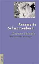 Lorenz Saladin, Annemarie Schwarzenbach, Zopfi, Lorenz Saladin, Robert Steiner, Emil Zopfi - Lorenz Saladin