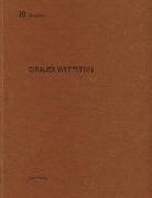 Antonio Ortiz, Flora Ruchat Roncati, Wettstein, Heinz Wirz - Giraudi Wettstein