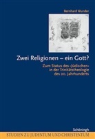 Bernhard Wunder - Zwei Religionen - ein Gott?