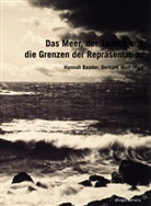 Hannah Baader, Gerhard Wolf - Das Meer, der Tausch und die Grenzen der Repräsentation