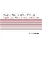Sonia Arribas, Howard Rouse - Egocracy