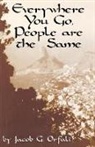 Jacob Orfali - Everywhere You Go, People Are the Same